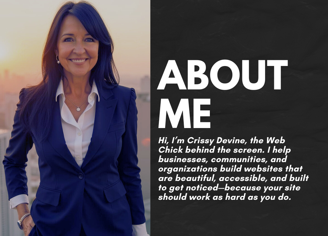 Crissy Devine is the creative force behind Web Chick design, strategy, and heart to help businesses thrive online